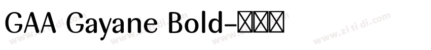 GAA Gayane Bold字体转换